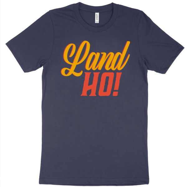 Land Ho! T-Shirt Thumbnail